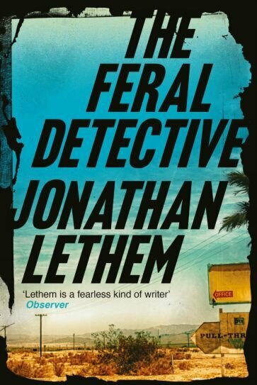 The Feral Detective (Литэм Джонатан) - фото №1