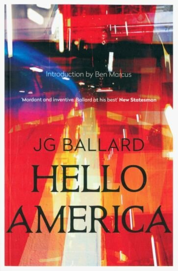 Hello America (Ballard J. G.) - фото №1