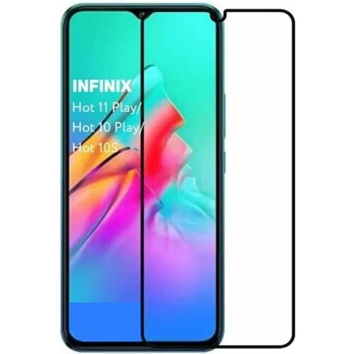 Защитное стекло для Infinix Hot 11 Play, Infinix Hot 10 Play, Infinix Hot 30 Play, Infinix Hot 10S c полным покрытием 3d полноэкранное защитное стекло для infinix hot 12 play