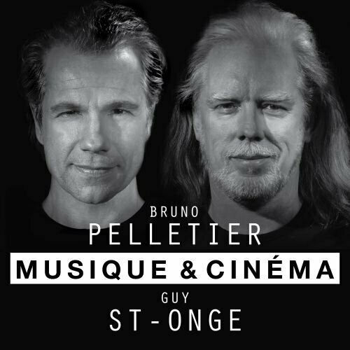 AUDIO CD Bruno Pelletier, Guy St-Onge - Musique & Cinema. 1 CD