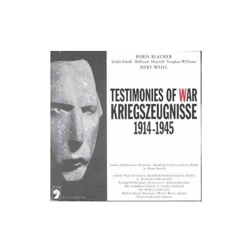 AUDIO CD Testimonies of War - Boris Blacher, Harrington Shortall, Kurt Weill, Berthold Goldschmidt boris blacher der grossinquisitor