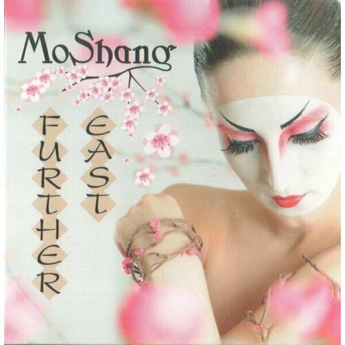 Mo Shang - Further East. CD printio значок the weeping dawn