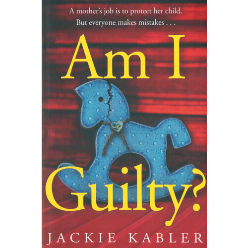 Am I Guilty? | Kabler Jackie