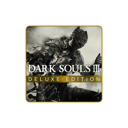 Dark Souls 3 Deluxe Edition