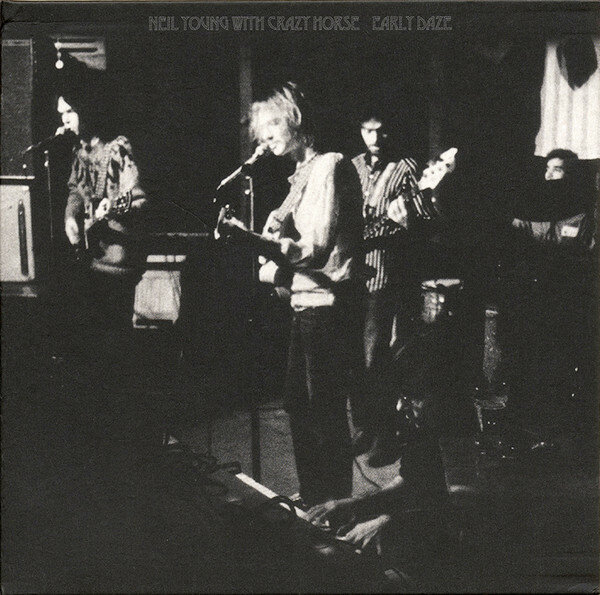 NEIL YOUNG / CRAZY HORSE Early Daze