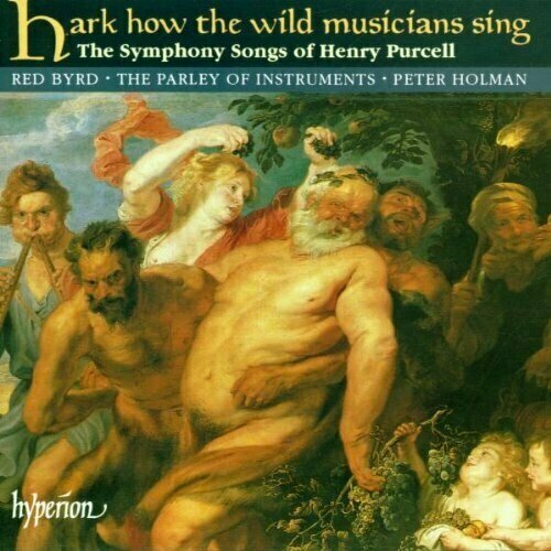 AUDIO CD Purcell: Hark how the wild musicians sing