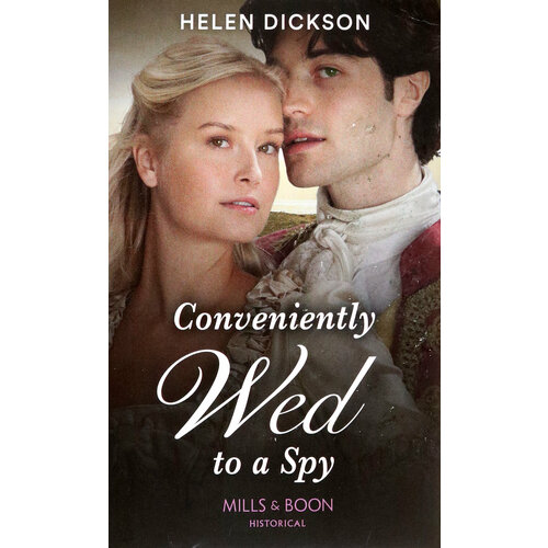 Conveniently Wed To A Spy | Dickson Helen