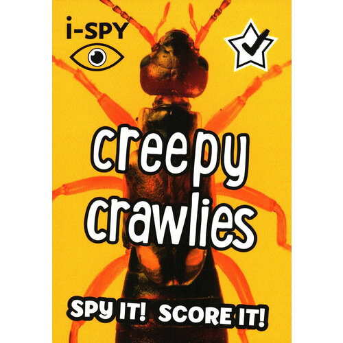 I-Spy Creepy Crawlies. Spy It! Score It!