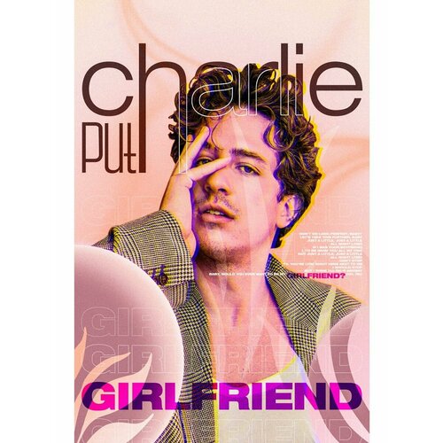 Постер "Charlie Puth. Girlfriend"