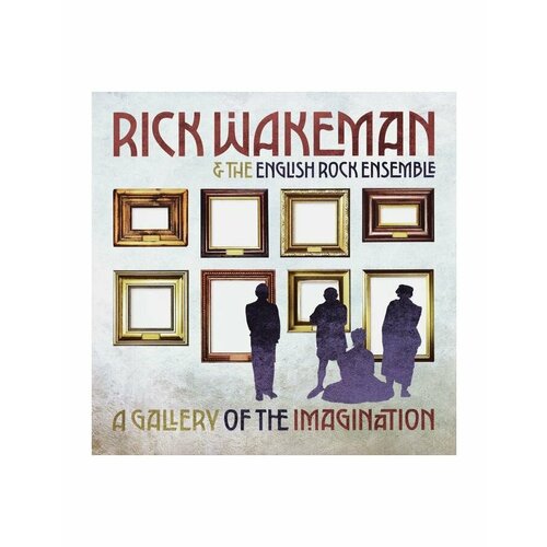 Виниловая пластинка Wakeman, Rick, A Gallery Of The Imagination (0636551826716)