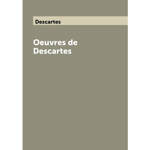 Oeuvres de Descartes