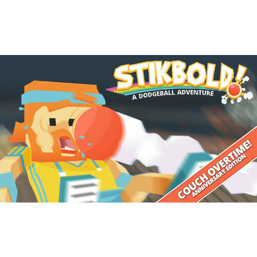 Игра Stikbold! A Dodgeball Adventure для PC (STEAM) (электронная версия)