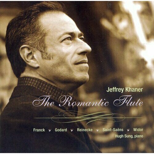 AUDIO CD Flute Recital: Khaner, Jeffrey - FRANCK, C. / GODARD / REINECKE / WIDOR (The Romantic Flute) audio cd paul jacobs recital