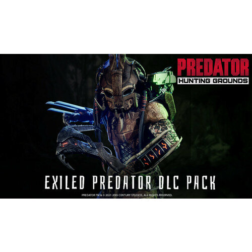 Дополнение Predator: Hunting Grounds - Exiled Predator Pack для PC (STEAM) (электронная версия) predator hunting grounds – wolf predator pack дополнение [pc цифровая версия] цифровая версия