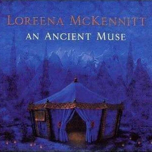 виниловая пластинка mckennitt loreena the mask and the mirror Audio CD Loreena McKennitt - An Ancient Muse (1 CD)