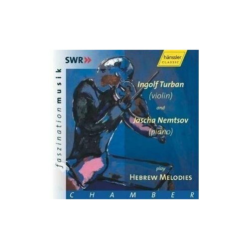 AUDIO CD Hebrew Melodies For Violine And Piano, Ingolf Turban, Jascha Nemstov. 1 CD