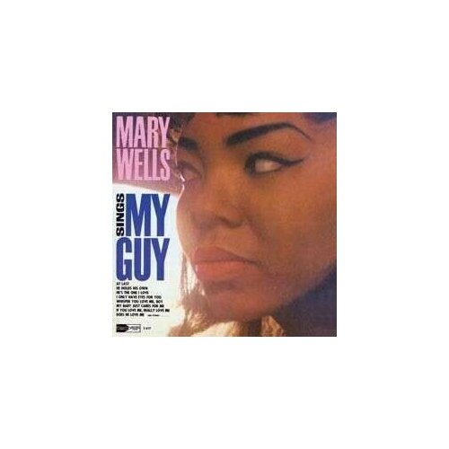 Виниловая пластинка Mary Wells - Mary Wells Sings My Guy - Vinyl 180 Gram / Remastered. 1 LP