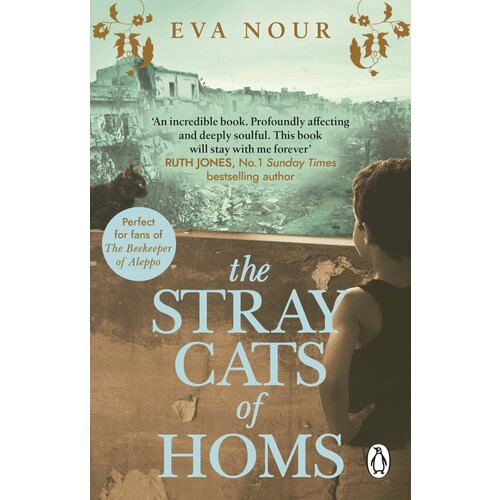 The Stray Cats of Homs | Nour Eva