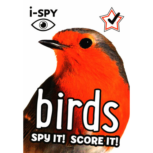 I-Spy Birds. Spy It! Score It!