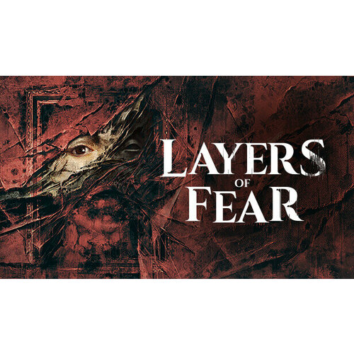 Игра Layers of Fear 2023 для PC (STEAM) (электронная версия)