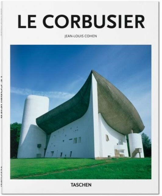 Jean-Louis Cohen "Le Corbusier (Basic Arch)"