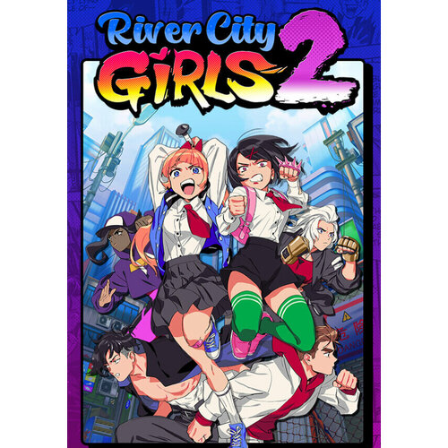 River City Girls 2 (Steam; PC; Регион активации РФ, СНГ)