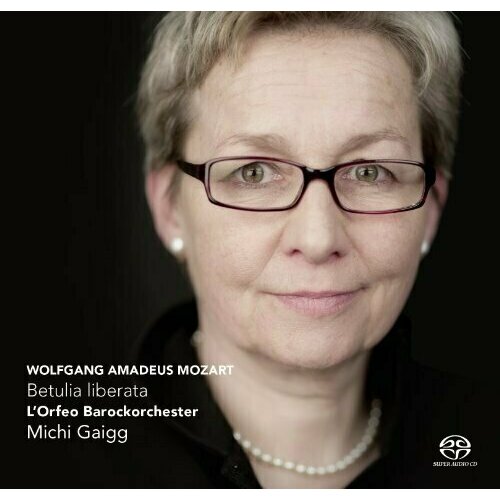 AUDIO CD Mozart La Betulia liberata K118 SACD 7899₽