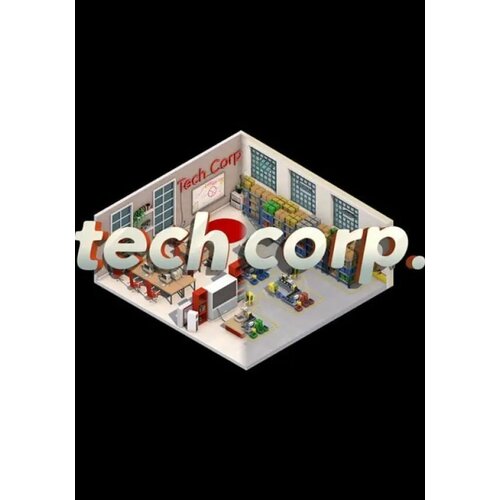 Tech Corp. (Steam; PC; Регион активации РФ, СНГ)