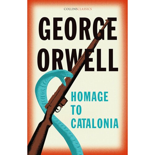 Homage to Catalonia | Orwell George