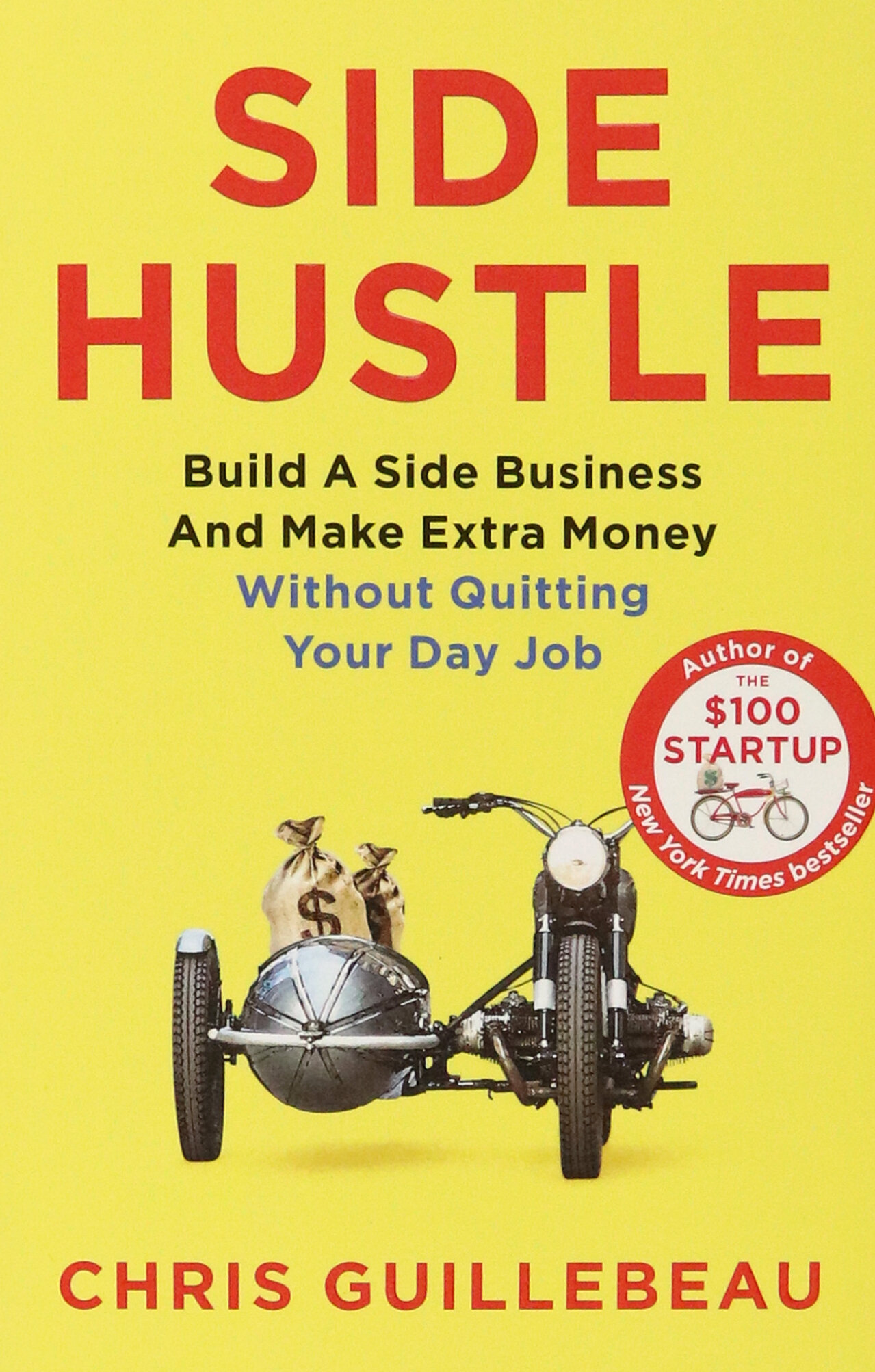 Side Hustle Build a Side Business and Make Extra Money Without Quitting Your Day Job - фото №2