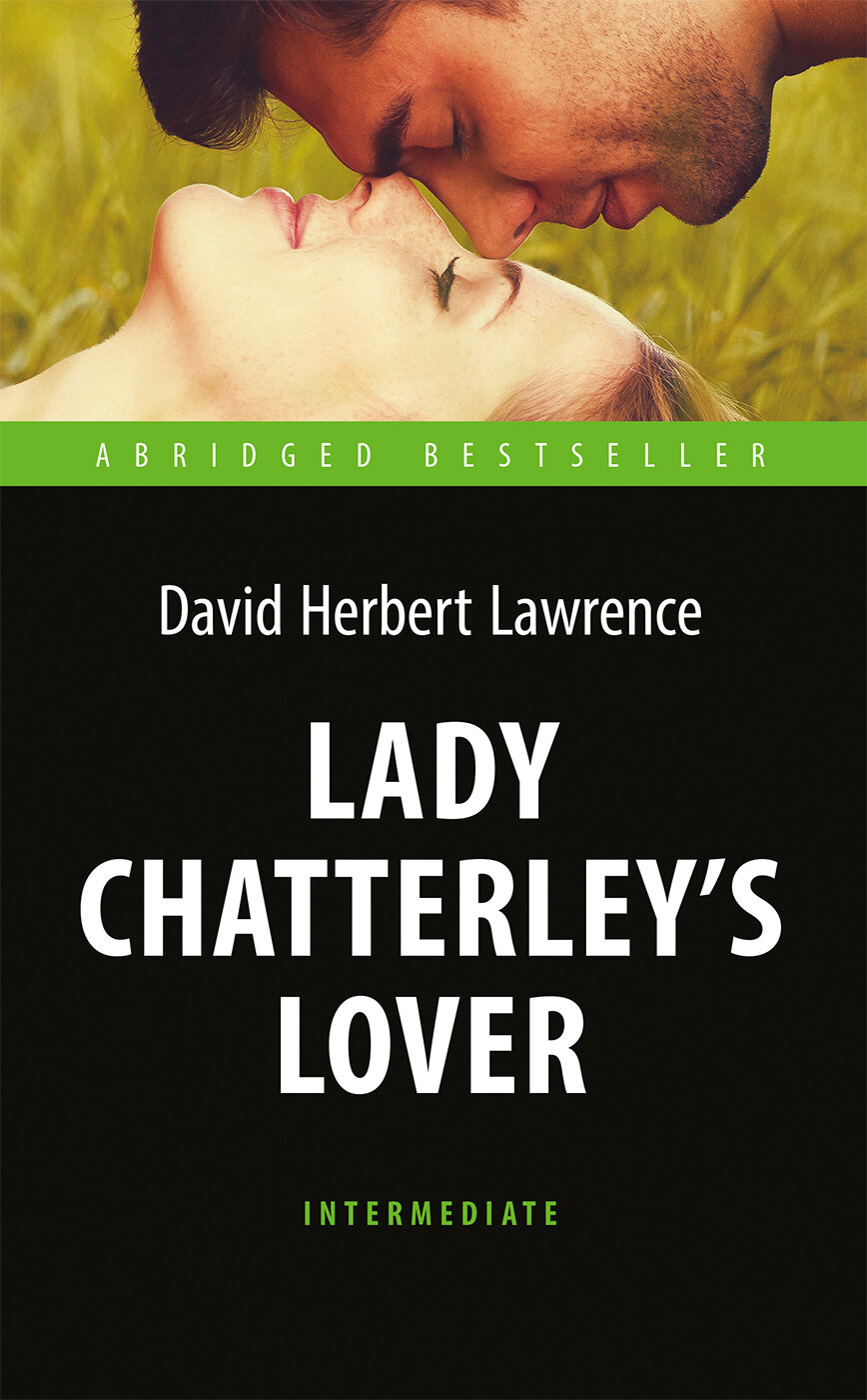 Lady Chatterley’s Lover / Любовник леди Чаттерлей / Книга на Английском