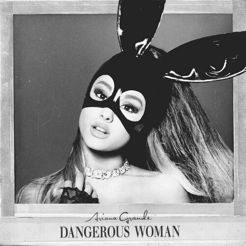 ariana grande – dangerous woman Виниловая пластинка Ariana Grande / Dangerous Woman (2LP)