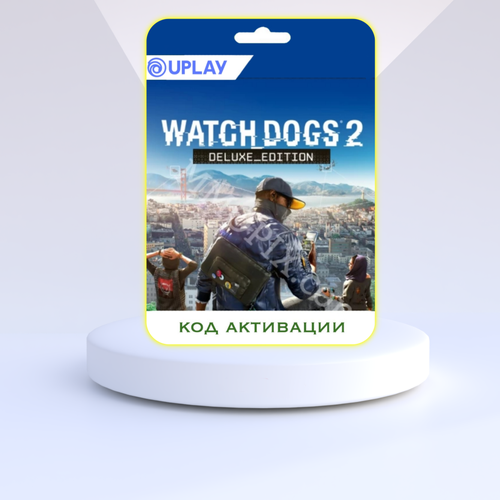 Игра Watch Dogs 2 Deluxe Edition PC UPLAY Цифровая версия регион активации - Европа 1779₽