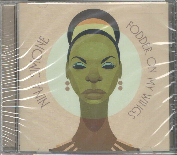 AUDIO CD Nina Simone - Fodder On My Wings. 1 CD