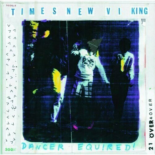 Виниловая пластинка Times New Viking - Dancer Equired - Vinyl