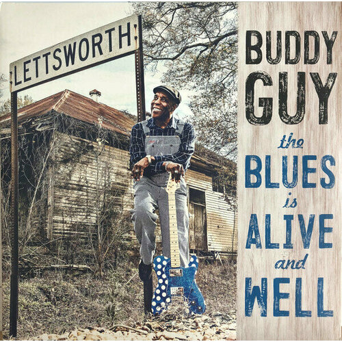 Виниловая пластинка Buddy Guy - Blues Is Alive & Well. 2 LP виниловая пластинка guy buddy the blues is alive and well