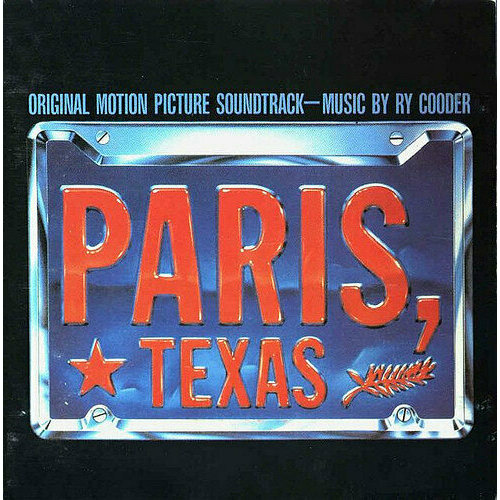 Виниловая пластинка Ry Cooder - Paris, Texas - Original Motion Picture Soundtrack. 1 LP