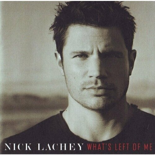AUDIO CD Nick Lachey - What's Left Of Me