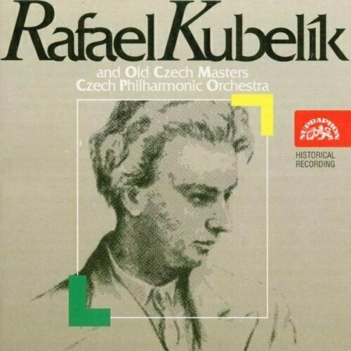 AUDIO CD Frantisek Vaclav Mica, Frantisek Ignac Antonin Tuma, Pavel Josef Vejvanovsky, Jan Dismas Zelenka and Rafael Kubelik - Old Czech Masters. 1 CD