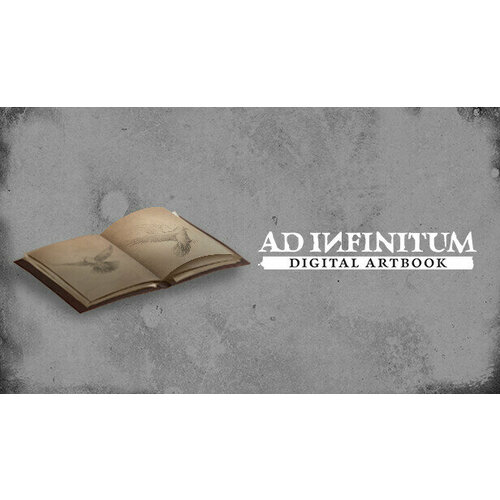 Дополнение Ad Infinitum - Digital Artbook для PC (STEAM) (электронная версия)