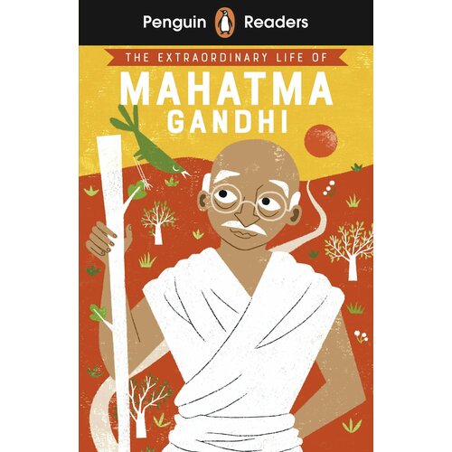 The Extraordinary Life of Mahatma Gandhi. Level 2 | Soundar Chitra