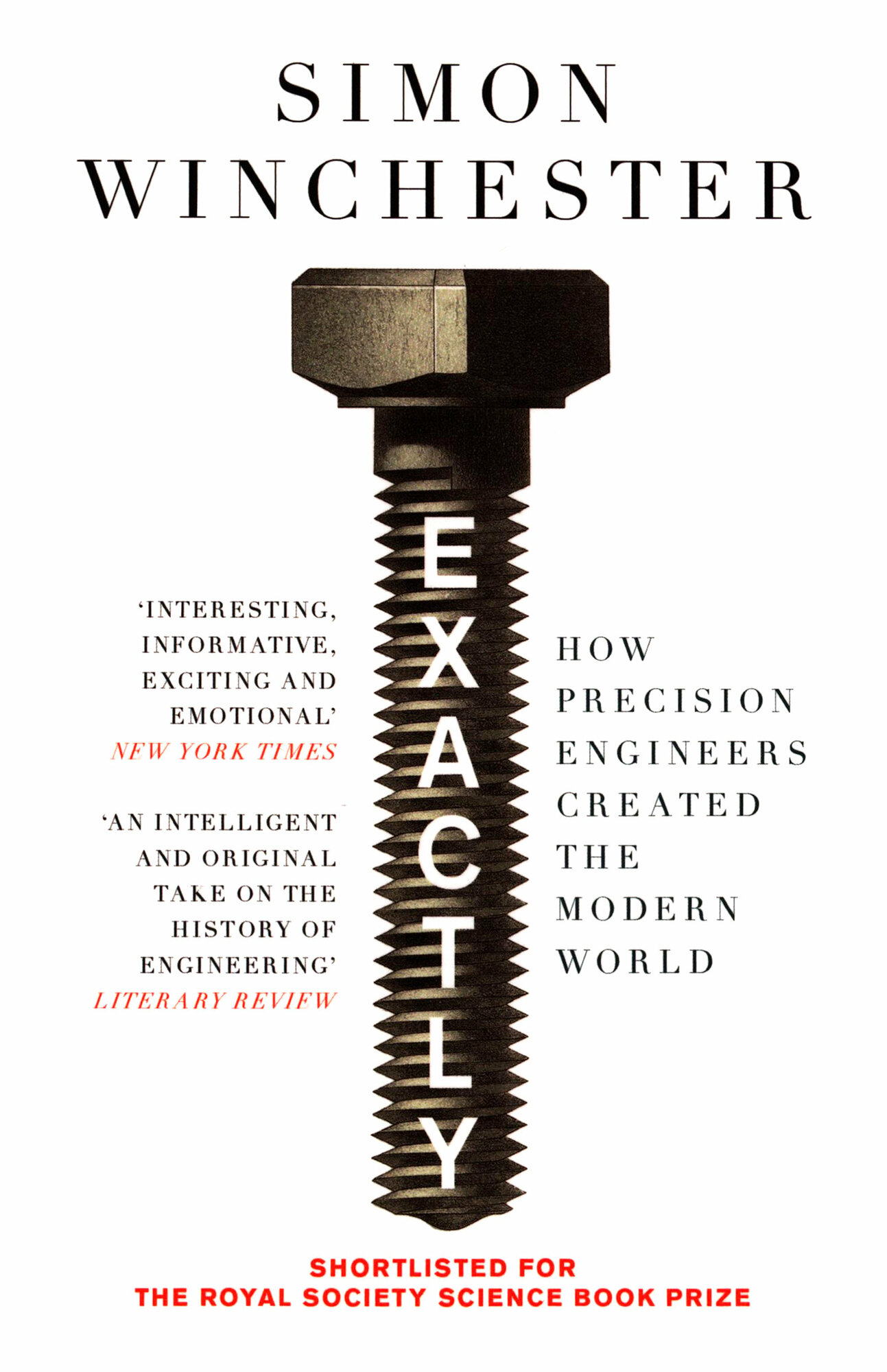 Exactly. How Precision Engineers Created the Modern World - фото №2