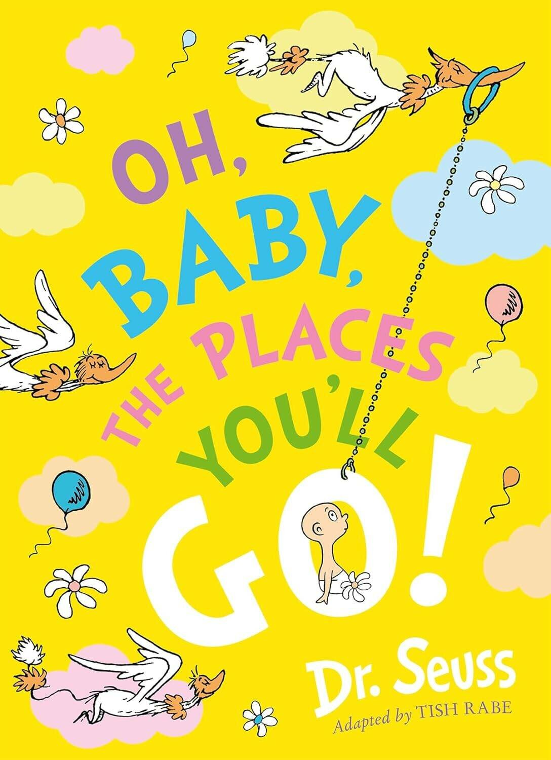 Dr. Seuss. Oh, baby the places you'll go! (Dr. Seuss ) Это только начало (Доктор Сьюз) /Книги на английском языке - фото №1