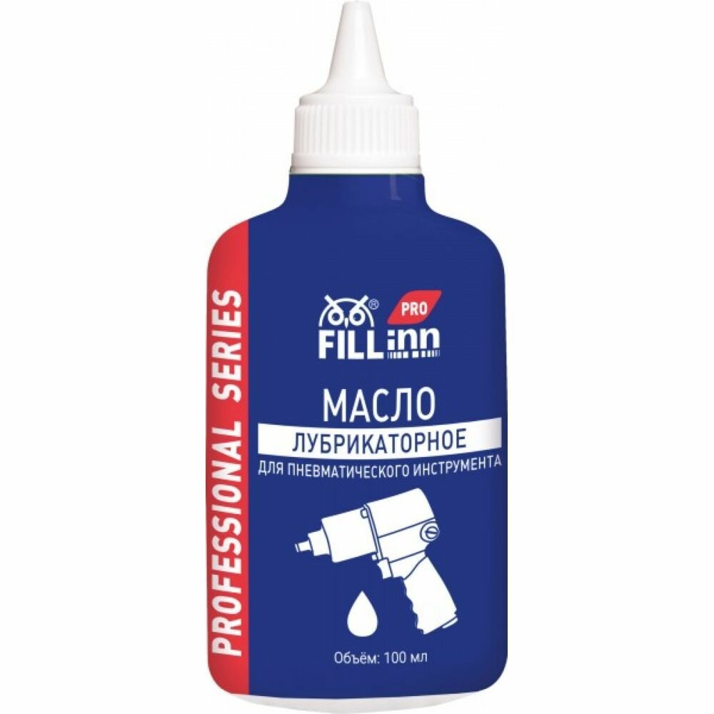 Масло лубрикаторное для пневматического инструмента 100 мл FILL INN FLP313