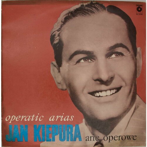 Виниловая пластинка Jan Kiepura - Arie Operowe (operatic Ar ursula farr sings operatic arias