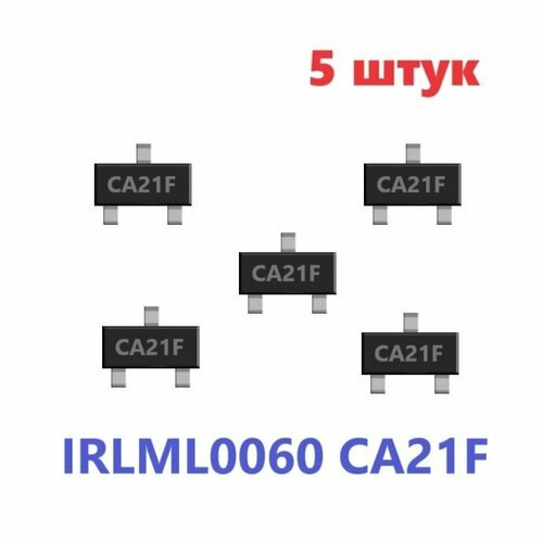 IRLML0060 CA21F транзистор (5 шт.) ЧИП SOT23 SMD схема IRLML0060TRPBF характеристики MMBF170LT3G цоколевка SOT-23-3 datasheet MOSFET СА21 FDN5630