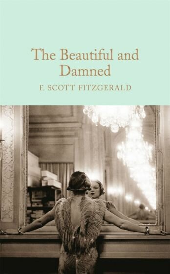 The Beautiful and Damned (Fitzgerald Francis Scott) - фото №1