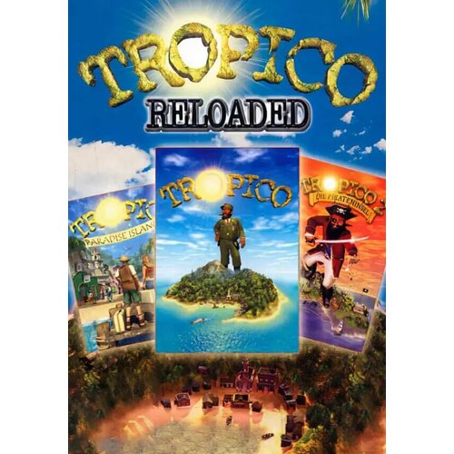 Tropico Reloaded (Steam; PC; Регион активации РФ, СНГ) tropico 5 generalissimo