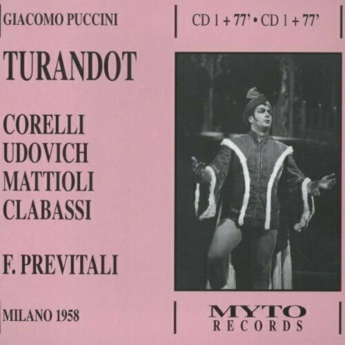 AUDIO CD Puccini, Turandot. (Corelli, Udovich, Mattioli, Clabassi, Borriello, Carlin et al. Milan Radio Orch. 2 CD mattioli 037 22c black