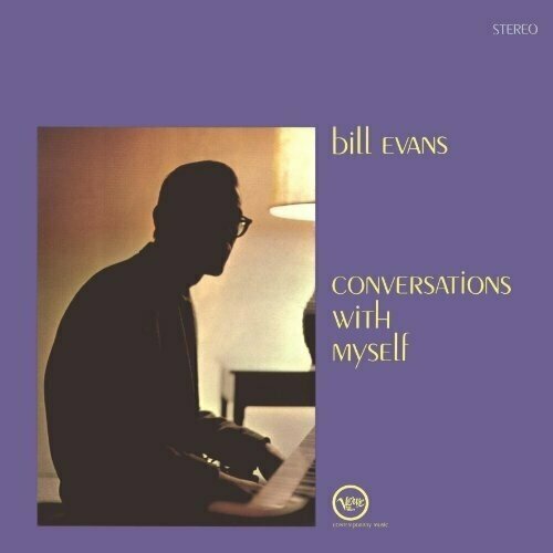 Виниловая пластинка Bill Evans - Conversations With Myself. 1 LP виниловая пластинка verve records evans bill conversations with myself lp